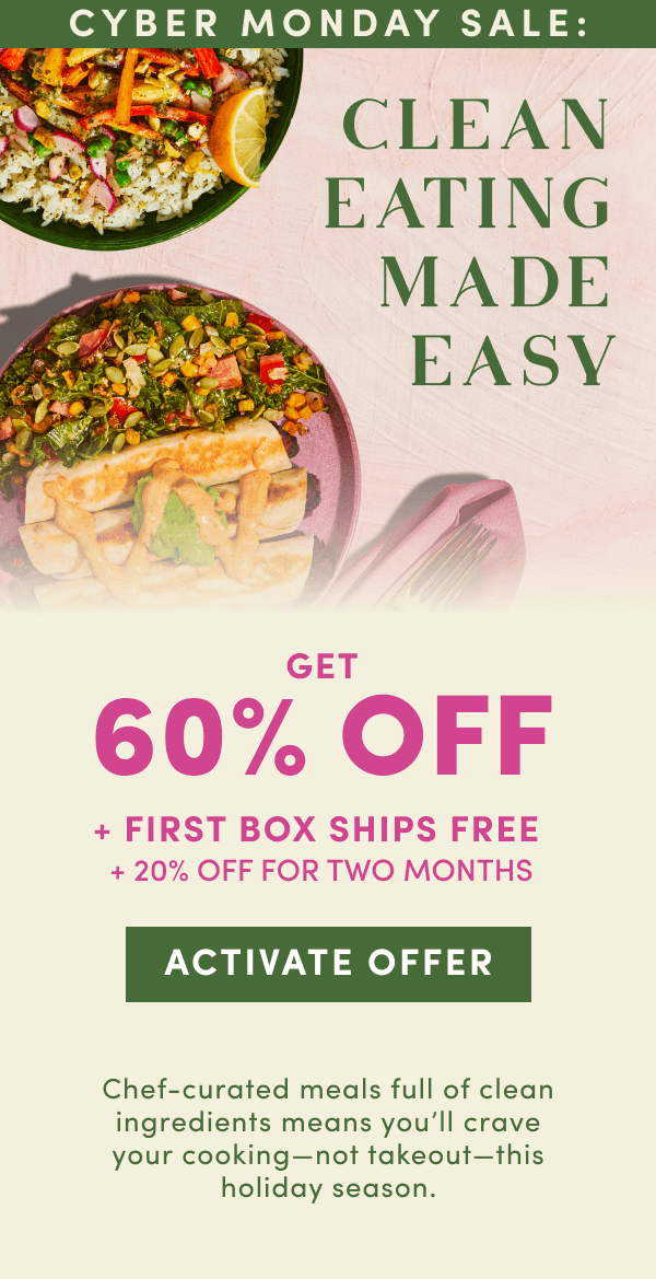 Cyber Monday SALE! Get 60% off + first box ships free + 20% off for 2 months.