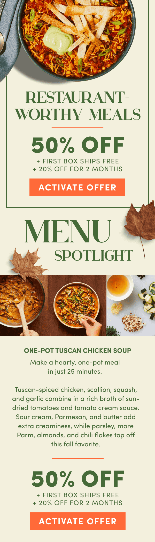 Restaurant worthy meals. 50% off + first box ships free + 20% off for 2 months.