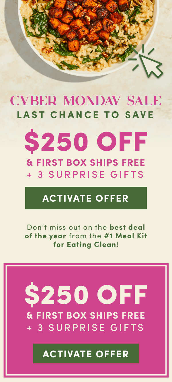 There's still time to save on deliciously clean meals. Get $250 off + 3 surprise gifts while you still can.