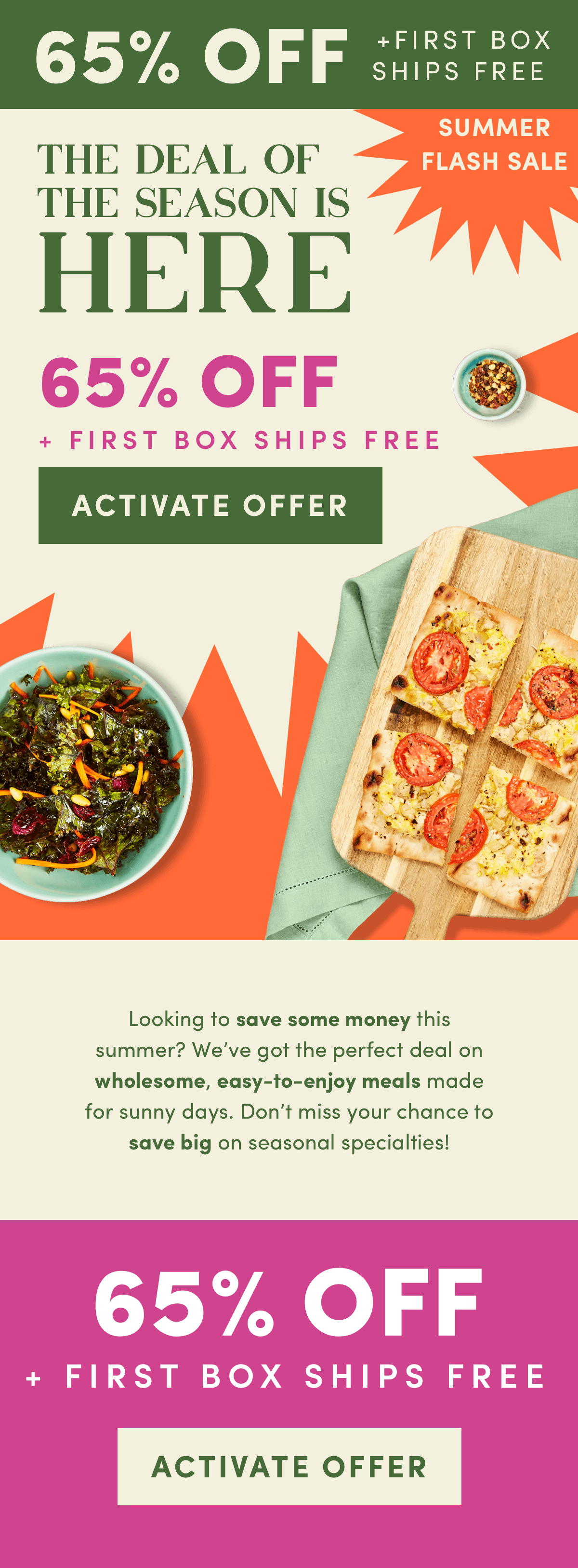 The deal of the seasons is HERE. Get 65% off + first box ships free. Activate offer now! 