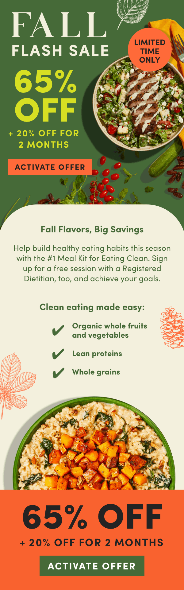 Fall flash sale is here. Fall flavors, big savings. 65% off + 20% off for 2 months.