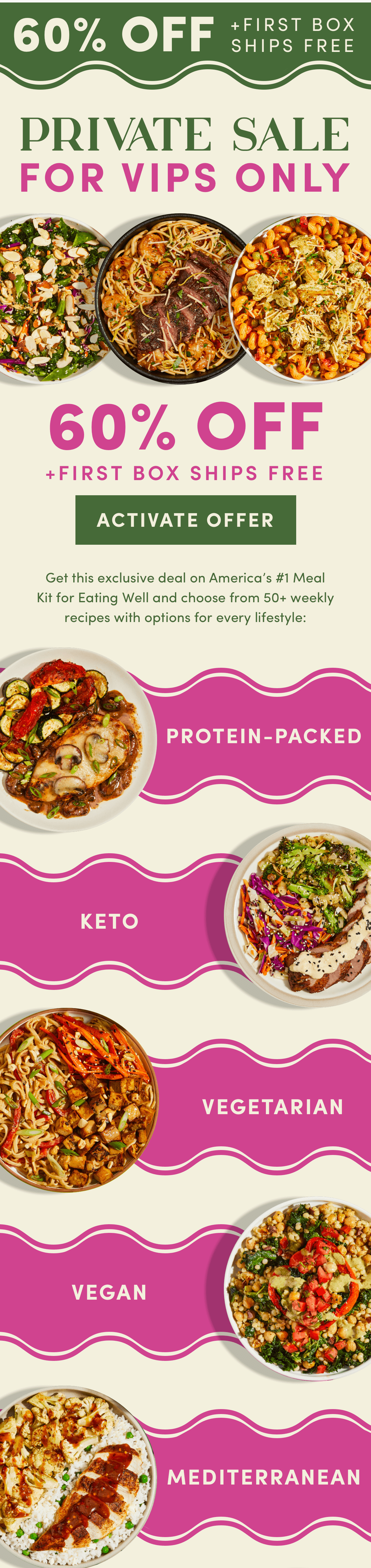 PRIVATE SALE FOR VIPS ONLY. 60% off + first box ships free.