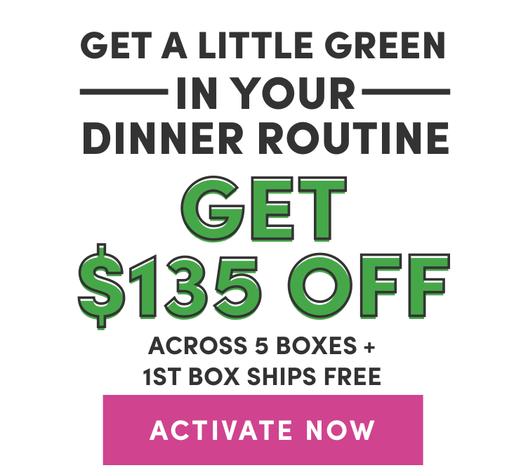 Get a little GREEN in your dinner routine