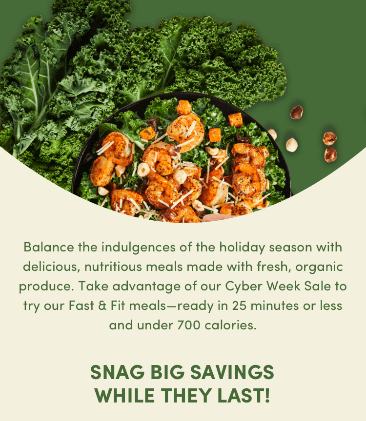 Balance the indulgence of the holiday season with delicious, nutritious meals made with fresh, organic produce.