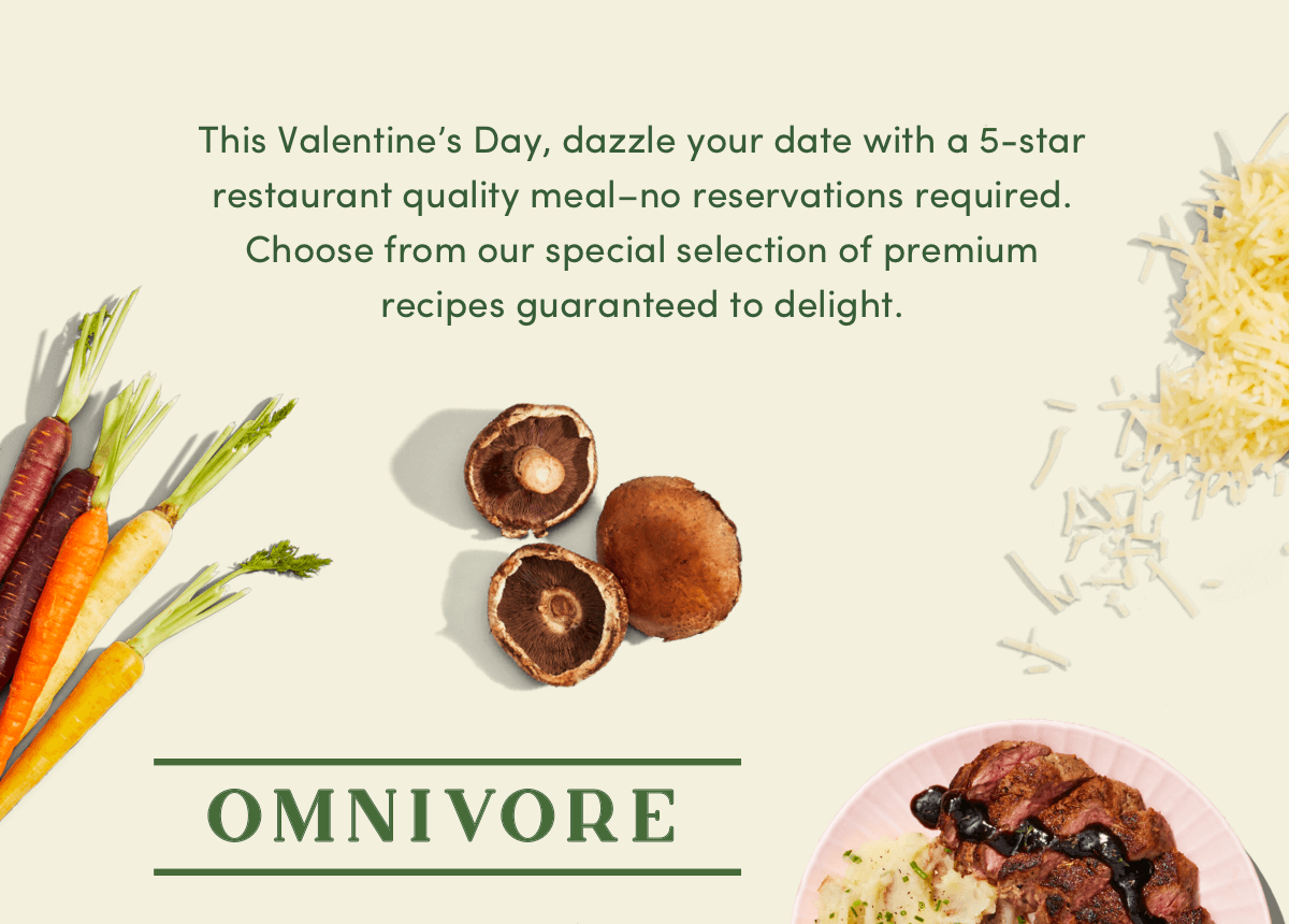 This Valentine's Day, dazzle your date with a 5-star restaurant quality meal - no reservations required