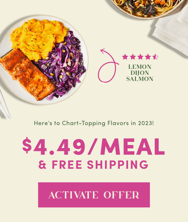 $4.49/Meal & Free Shipping | Activate Offer