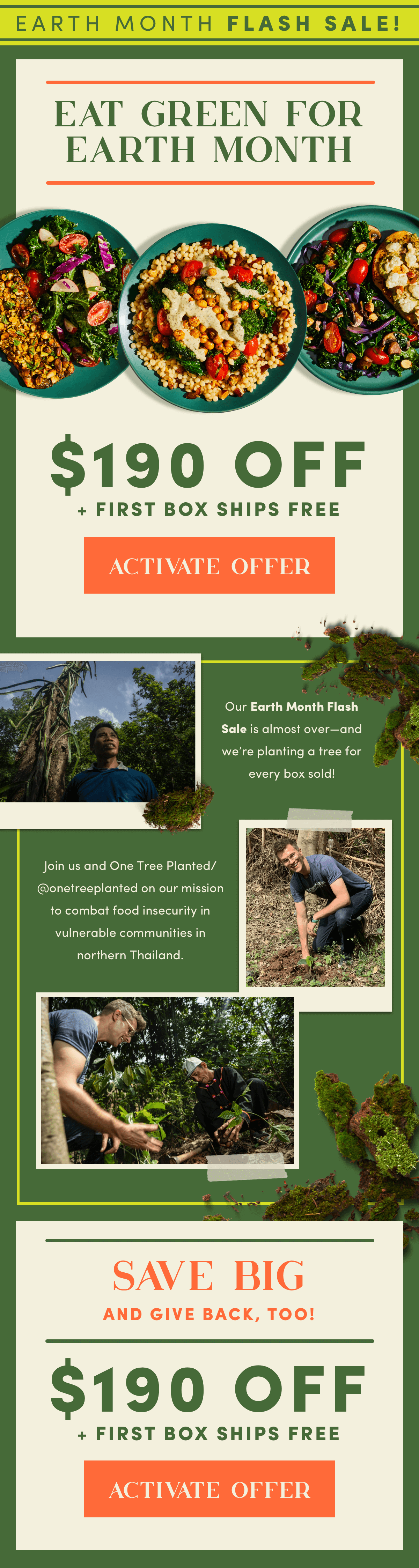 For every box sold during our Earth Month Flash sale, we will plant a tree in northern Thailand. Activate your offer of $190 off + first box ships free.