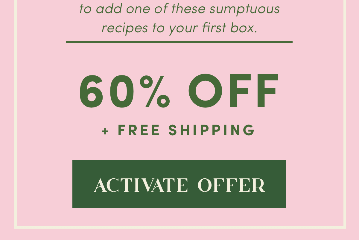 Subscribe to Green Chef and look for the "Valentine's Day" tag - 60% OFF & Free Shipping | Activate Offer