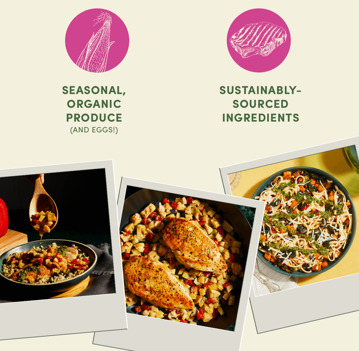 Seasonal, organic produce + sustainably-sourced ingredients